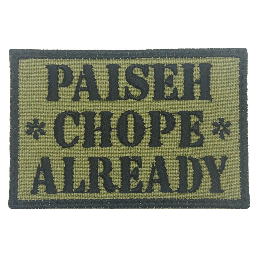 PAISEH CHOPE ALREADY PATCH - OLIVE GREEN