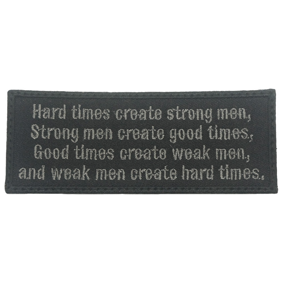 HARD TIMES CREATE STRONG MEN PATCH - BLACK FOLIAGE