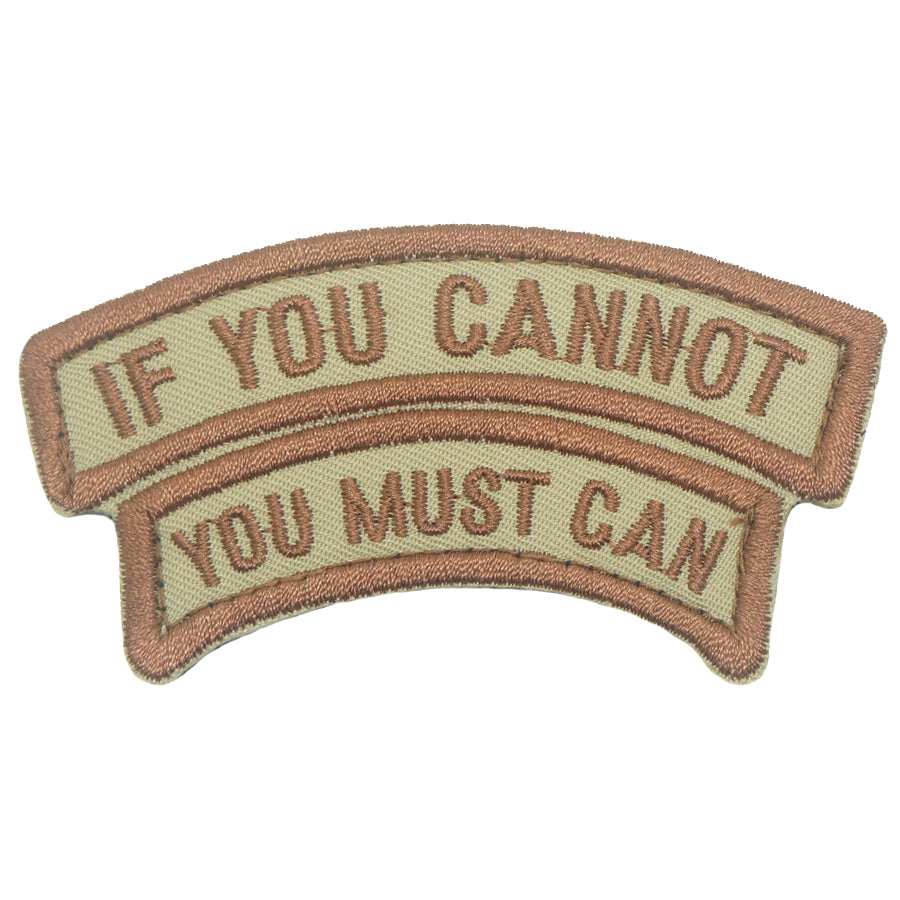IF YOU CANNOT, YOU MUST CAN TAB - KHAKI