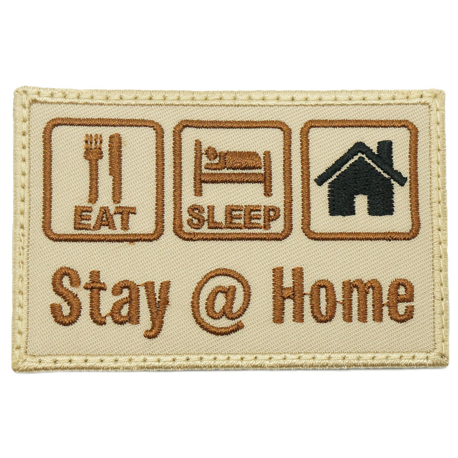 EAT . SLEEP .  STAY @ HOME PATCH - KHAKI
