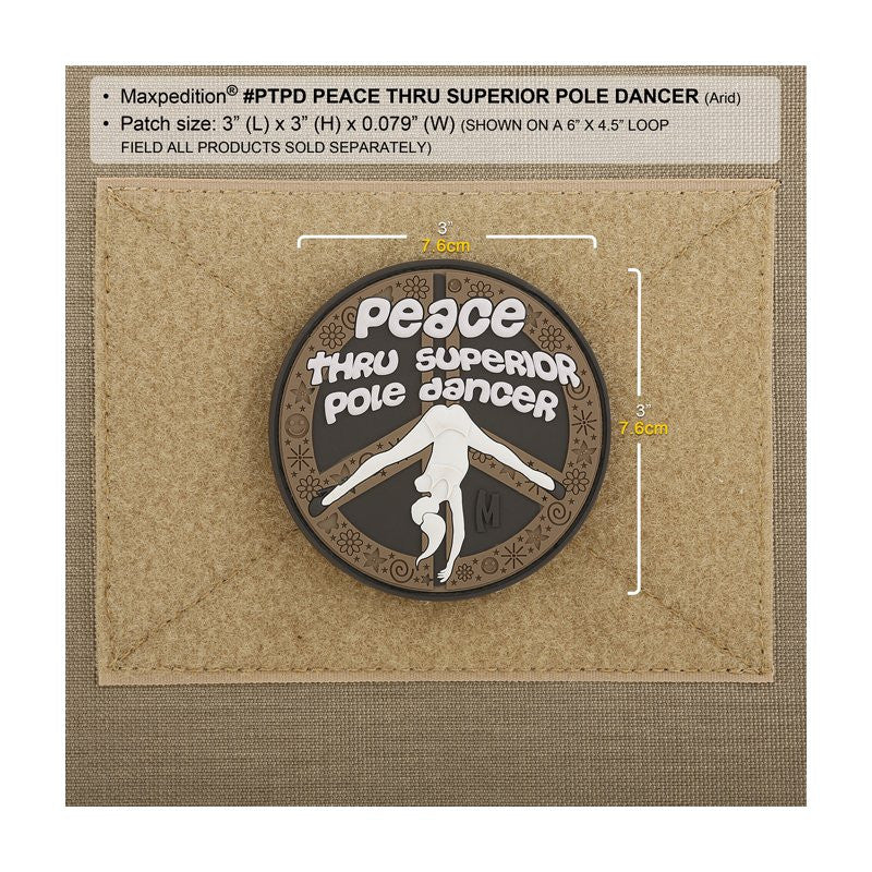 MAXPEDITION PEACE THRU SUPERIOR POLE DANCER PATCH - ARID